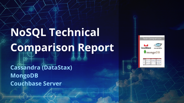 NoSQL Tech Comparison 2014: Cassandra (DataStax), MongoDB, and Couchbase