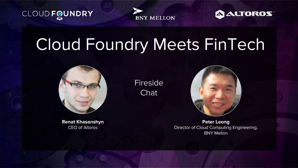 Cloud Foundry Meets FinTech—A Fireside Chat with BNY Mellon’s Peter Leong
