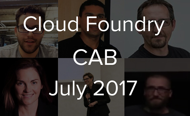 Cloud Foundry Advisory Board Meeting, Jul 2017: cf-deployment Is 3 Weeks Out